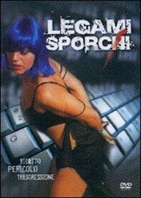 Legami sporchi di Giorgio Molteni - DVD