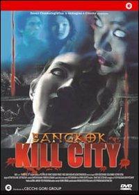 Bangkok Kill City di Oxide Pang Chun,Pisut Praesangeam - DVD