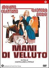 Mani di velluto di Franco Castellano,Pipolo - DVD
