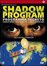 Shadow Program. Programma segreto
