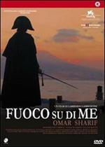 Fuoco su di me