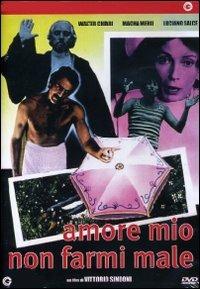 Amore mio non farmi male di Vittorio Sindoni - DVD