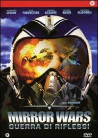 Mirror Wars. Guerra di riflessi di Vasili Chiginsky - DVD