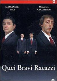 Quei bravi racazzi di Alessandro Paci,Massimo Ceccherini - DVD