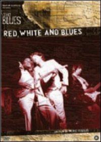 Red, White & Blues. The Blues di Mike Figgis - DVD