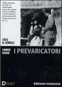 I prevaricatori (DVD) di Cecil B. De Mille - DVD