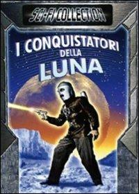 I conquistatori della Luna di Fred C. Brannon - DVD