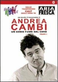 Andrea Cambi. Un genio fuori dal coro. Vol. 2 di Leonardo Scucchi - DVD