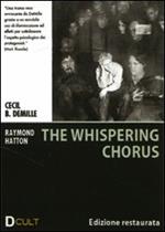 The Whispering Chorus