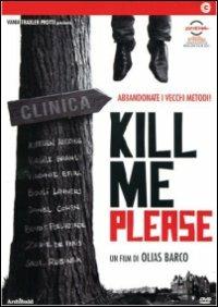 Kill Me Please di Olias Barco - DVD