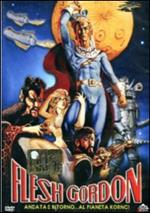Flesh Gordon. Andata e ritorno dal pianeta Korno