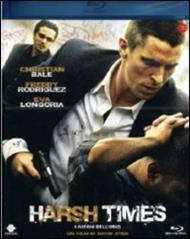 Harsh Times. I giorni dell'odio