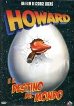 Howard... e il destino del mondo
