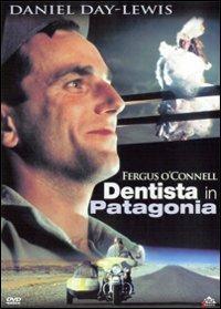 Fergus O'Connel, dentista in Patagonia di Carlos Sorin - DVD