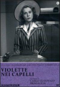 Violette nei capelli di Carlo Ludovico Bragaglia - DVD
