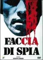 Faccia di spia