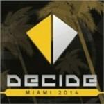 Decide Miami 2014 (Unmixed) - CD Audio