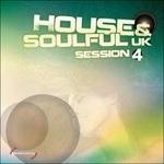 House & Soulful Uk Session vol.4