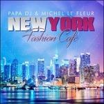 New York Fashion Cafè - CD Audio