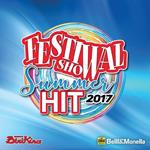 Festival Show Summer Hit 2017