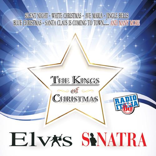 The Kings of Christmas - CD Audio di Elvis Presley,Frank Sinatra