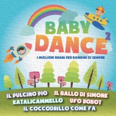 Baby Dance vol.2 i migliori brani per bambini di sempre - CD Audio