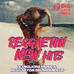 Reggaeton New Hits