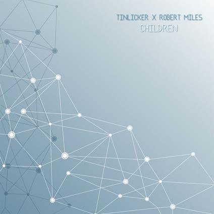 Children - Vinile LP di Robert Miles,Tinlicker