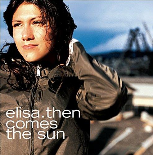 Then Comes the Sun (180 gr.) - Vinile LP di Elisa