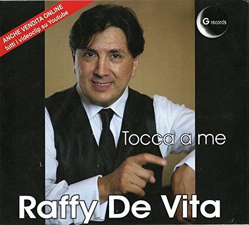 Tocca A Me - CD Audio di Raffy De Vita