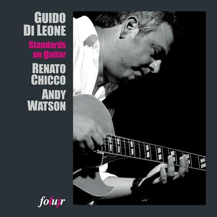 Standards On Guitar - CD Audio di Guido Di Leone