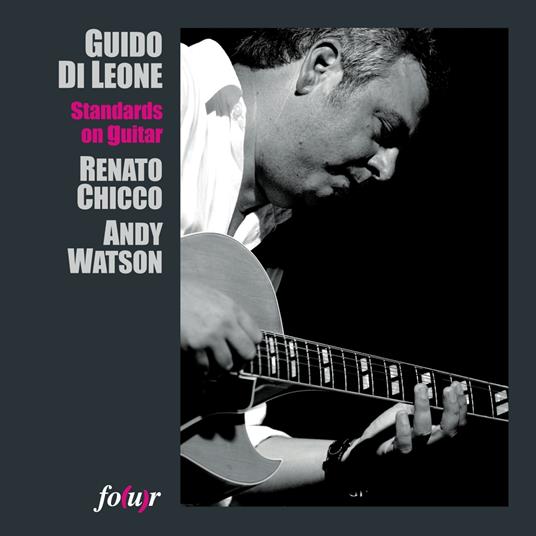 Standards On Guitar - CD Audio di Guido Di Leone