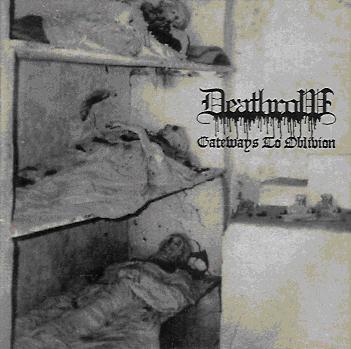 Gateways To Oblivion - CD Audio di Deathrow