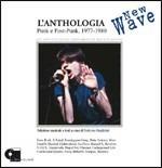 L'antologia New Wave. Punk e Post-Punk 1977-1980