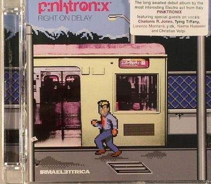 Right On Delay - CD Audio di Pinktronix