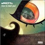 Mice to Meet You! - CD Audio di Musetta