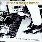 Flying Saucer for Recreation - CD Audio di Silvia's Magic Hands