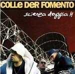 Scienza Doppia H - CD Audio di Colle der Fomento