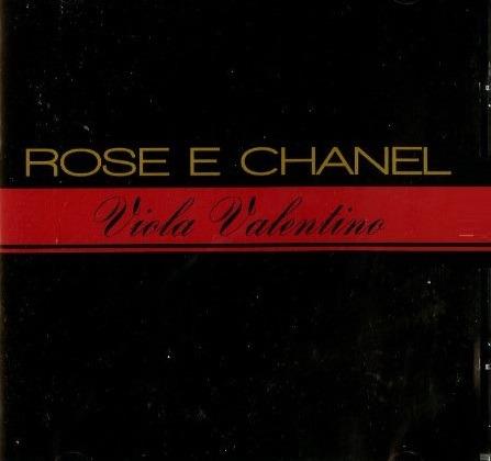 Rose e Chanel - CD Audio di Viola Valentino