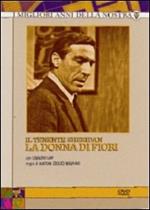 Il tenente Sheridan. La donna di fiori (3 DVD)