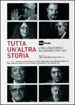 Tutta un'altra storia. L'Italia raccontata da 8 grandi scrittori (4 DVD)