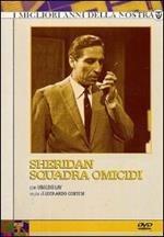 Sheridan, squadra omicidi (3 DVD)