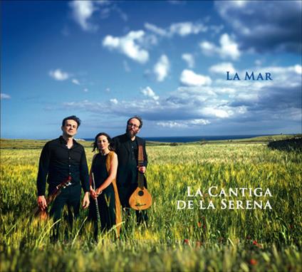 La mar - CD Audio di La Cantiga de la Serena