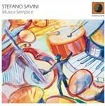 Musica semplice - CD Audio di Stefano Savini