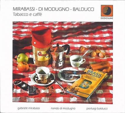 Tabacco e Caffé - CD Audio di Gabriele Mirabassi