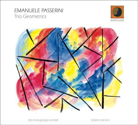 Trio Geometrics - CD Audio di Emanuele Passerini