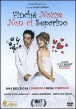 Finché nozze non ci separino (DVD)