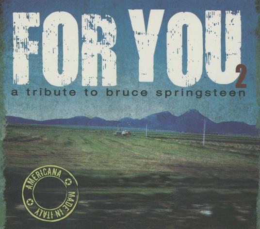 For You 2. A Tribute to Bruce Springsteen - CD Audio