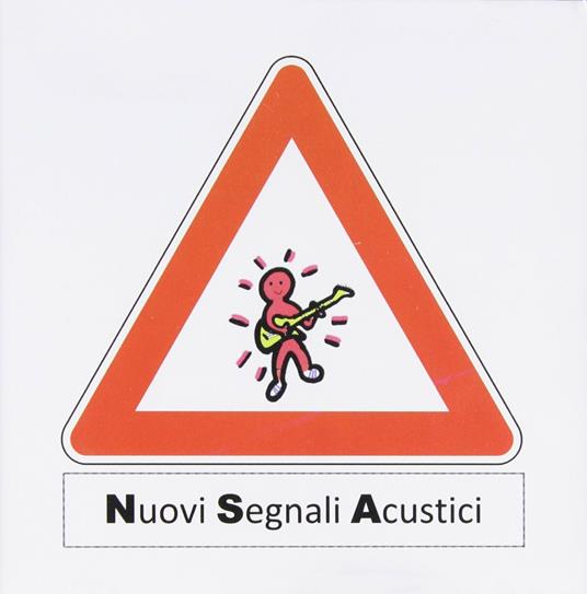 Nuovi segnali acustici - CD Audio