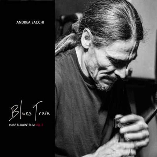 Blues Train - CD Audio di Andrea Sacchi